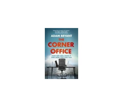 Corner Office - Adam Bryant