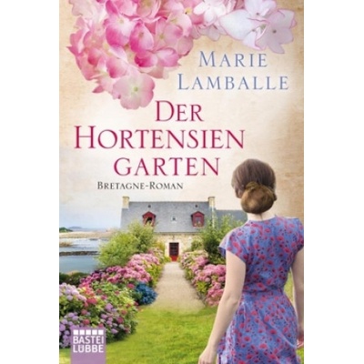 Der Hortensiengarten | Marie Lamballe