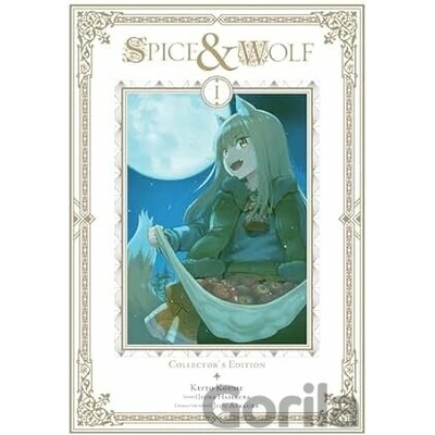 Spice and Wolf Collector's Edition, Vol. 1 (manga) - Alexis Eckerman, Isuna Hasekura, Ju Ayakura, Keito Koume, Paul Starr