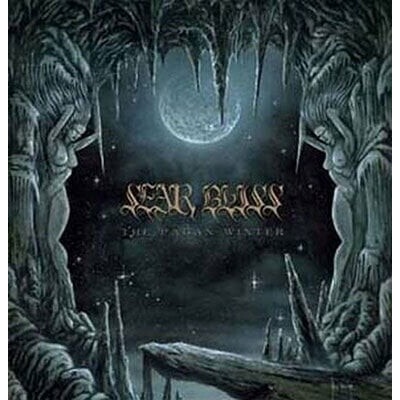 Sear Bliss - The Pagan Winter LP