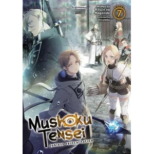 Mushoku Tensei: Jobless Reincarnation Vol. 7 (ISBN: 9781645057536)