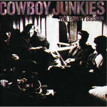 COWBOY JUNKIES: THE TRINITY SESSION CD