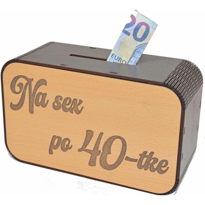 Drevená pokladnička s nápisom - Na sex po 40-tke