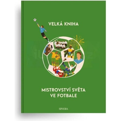 Velká kniha mistrovství světa ve fotbale