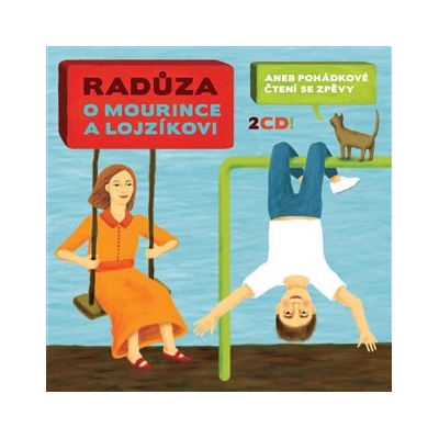 O Mourince a Lojzíkovi aneb pohádkové čtení se zpěvy - Radůza