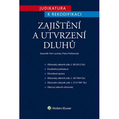 Judikatura k rekodifikaci - Zajištění a utvrzení dluhů