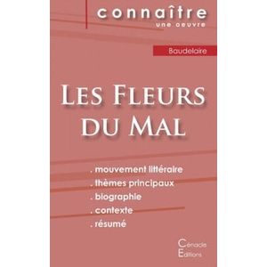 Fiche de lecture Les Fleurs du Mal de Charles Baudelaire (Analyse litteraire de reference et resume complet) | Charles Baudelaire (ISBN: 9782367885766)