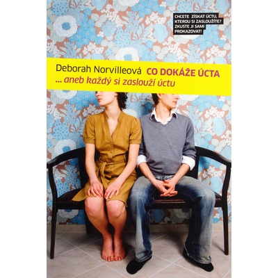 Co dokáže úcta - Deborah Norvilleová