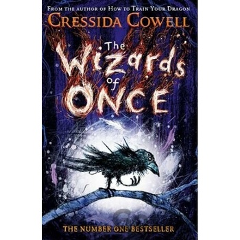 The Wizards of Once Cressida Cowell