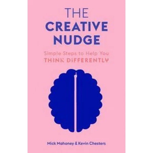 Creative Nudge | Kevin Chesters (ISBN: 9781786279002)