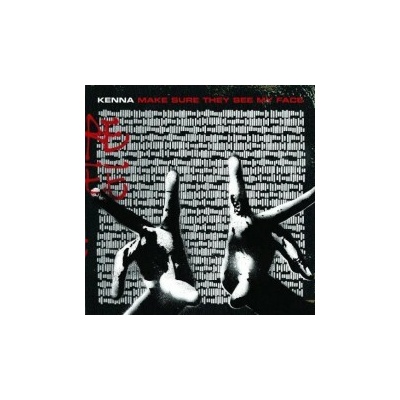 Kenna - Make Sure They See My Face CD