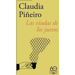 LAS VIUDAS DE LOS JUEVES | PIÑEIRO, CLAUDIA (2024)