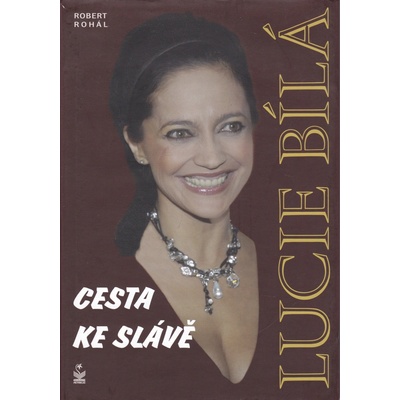 Lucie Bílá - Cesta ke slávě - Robert Rohál