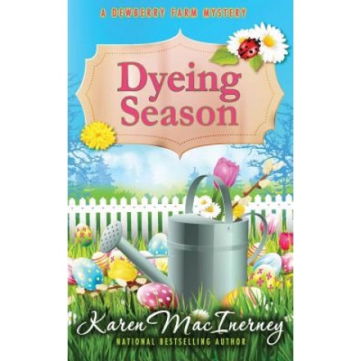Dyeing Season | Karen MacInerney