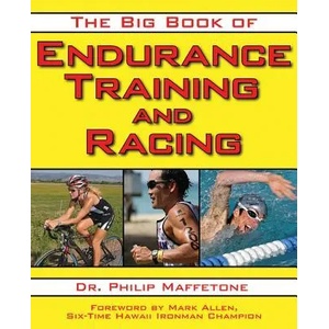 Big Book of Endurance Training and Racing | Philip Maffetone (ISBN: 9781616080655)