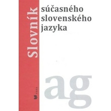 Slovník súčasného slovenského jazyka A - G