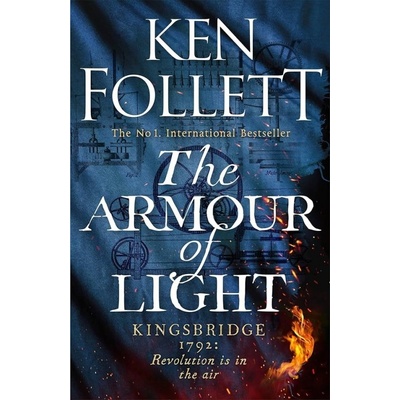 The Armour of Light - Ken Follett
