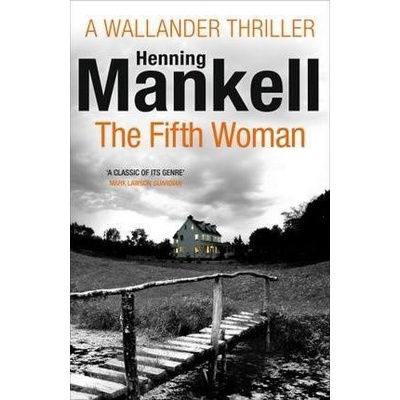 Kurt Wallander 06. The Fifth Woman