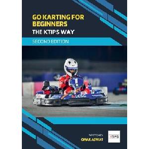 Go Karting for Beginners - The KTips Way (second edition) | Omar Aswat (ISBN: 9781326830441)