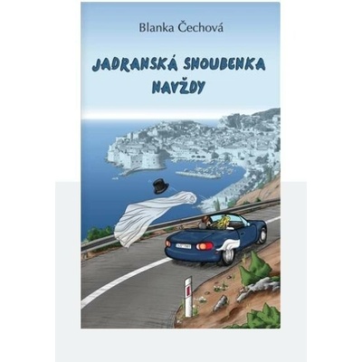 Jadranská snoubenka navždy - Blanka Čechová