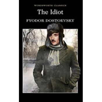The Idiot, The - F.M. Dostoevsky