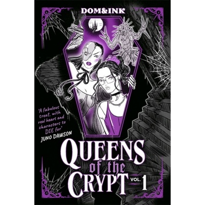 Queens of the Crypt - Dom&Ink