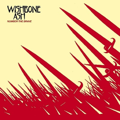 WISHBONE ASH: NUMBER THE BRAVE CD