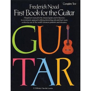 First Book for the Guitar: Complete Text | Frederick Noad, Boyer Charles (ISBN: 9780793555222)