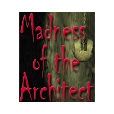 Madness of the Architect