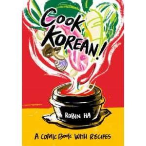 Cook Korean! | Robin Ha (ISBN: 9781607748878)