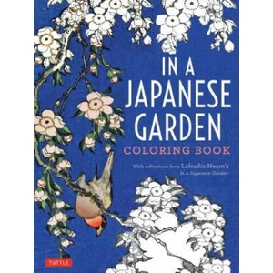 In a Japanese Garden Coloring Book | Lafcadio Hearn (2016)
