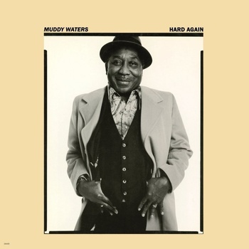 WATERS MUDDY: HARD AGAIN LP