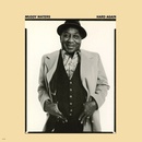 WATERS MUDDY: HARD AGAIN LP