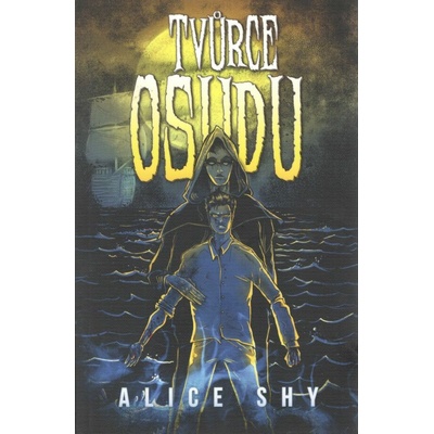Tvůrce osudu - Shy Alice