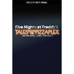 Five Nights at Freddy's: Tales from the Pizzaplex Graphic Novel Collection Vol. 2 | Kelly Parra, Andrea Waggener, Mike Anderson, Coryn MacPherson (ISBN: 9798225061210)