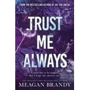 Trust Me Always