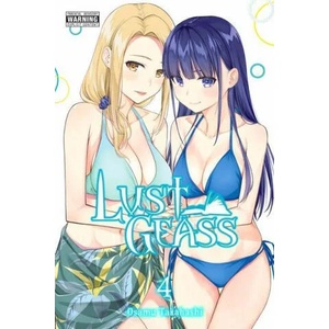 Lust Geass, Vol. 4 | Osamu Takahashi (ISBN: 9781975337094)