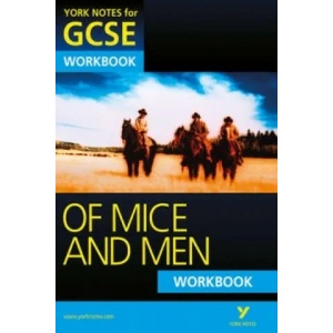 Of Mice and Men: York Notes for GCSE Workbook (Grades A*-G) | Mike Gould (2014)