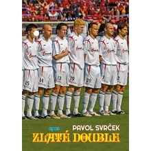 Zlaté double - Pavol Svrček
