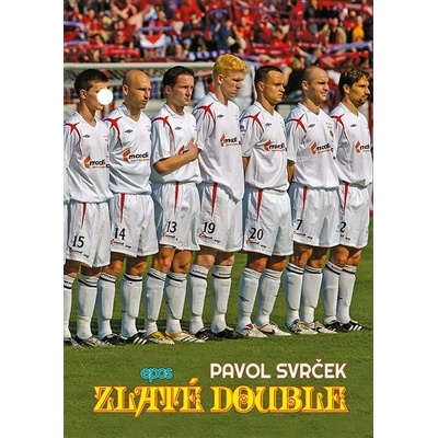 Zlaté double - Pavol Svrček