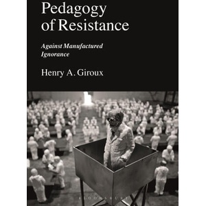 Pedagogy of Resistance | Henry A. Giroux (ISBN: 9781350269507)