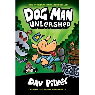 Dog Man Unleashed: A Graphic Novel Dog Man #2: From the Creator of Captain Underpants