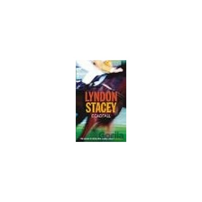 Deadfall - Lyndon Stacey