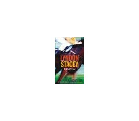 Deadfall - Lyndon Stacey