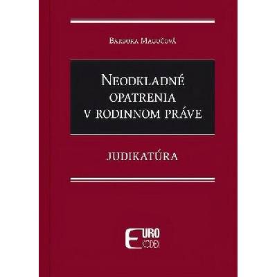Neodkladné opatrenia v rodinnom práve