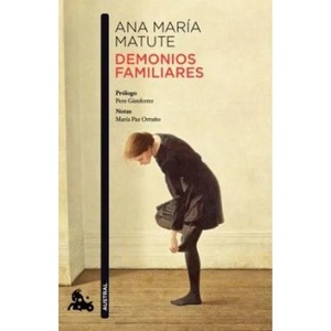 Demonios familiares | Ana María Matute (ISBN: 9788423349807)