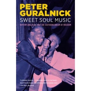 Sweet Soul Music | Peter Guralnick (2007)