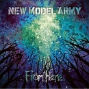 NEW MODEL ARMY - FROM HERE LP