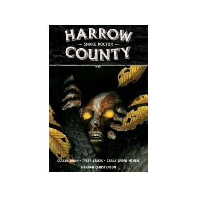 Harrow County Volume 3: Snake Doctor (Bunn Cullen)