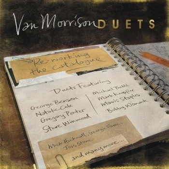Van Morrison - Duets - Reworking The Catalogue